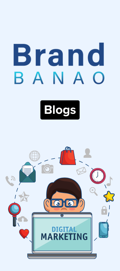 Brand Banao Blogs